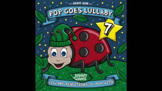 Can't Stop The Feeling (Lullaby Rendition of Justin Timberlake) - Jammy Jams