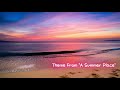 A Summer Place 1 Hour Loop Relaxing Peaceful Instrumental