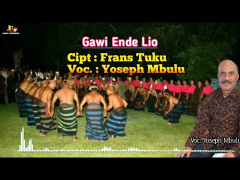 Lagu Gawi Ende Lio, Cipt Frans Tuku// Voc Yoseph Mbulu