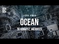 TK Kravitz Feat Jacquees Ocean Lyrics