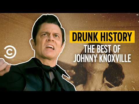 The Best of Johnny Knoxville - Drunk History