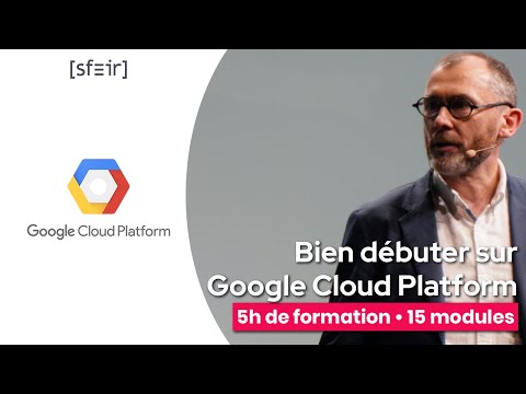 Bien débuter sur Google Cloud Platform | Formation OnBoard Google Cloud Platform OnAir | SFEIR