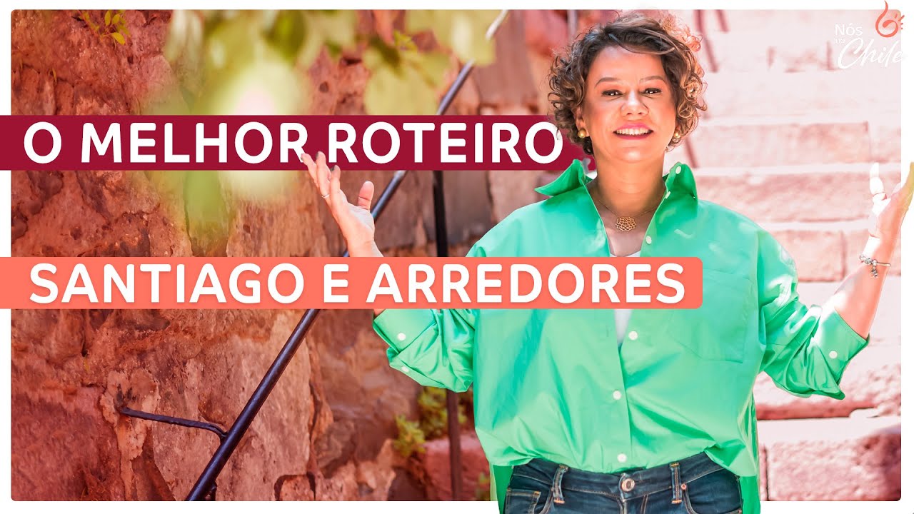 O que fazer em 7 DIAS EM SANTIAGO e arredores?