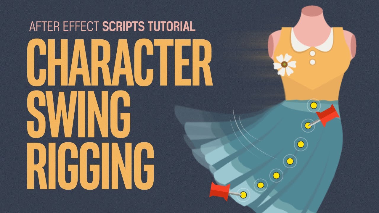 After Effects Scrtipts Character Swing Rigging Tutorial