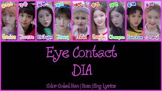 DIA (다이아) - Eye Contact (아이컨택) [Color Coded Han|Rom|Eng Lyrics]