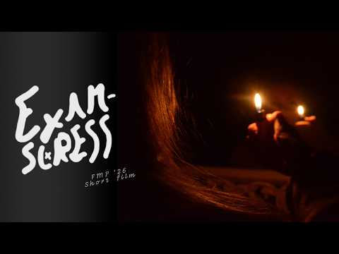 EXAMSTRESS | Short Film | FMP 2026