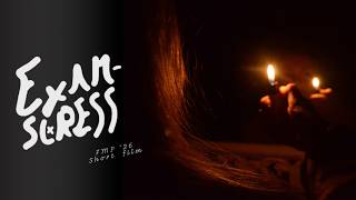 EXAMSTRESS | Short Film | FMP 2026
