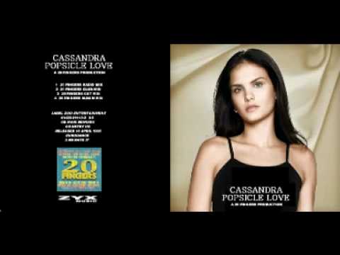 CASSANDRA "POPSICLE LOVE "20 FINGERS  RADIO MIX
