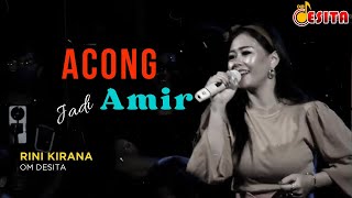 Download lagu ACONG JADI AMIR (AYU SORAYA) - COVER Rini Kirana - OM DESITA mp3 Download lagu ACONG JADI AMIR (AYU SORAYA) - COVER Rini Kirana - OM DESITA mp3