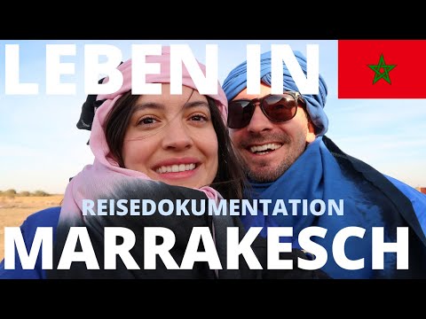 MARRAKESCH MAROKKO - REISEDOKUMENTATION, LEBEN  MARRAKESCH & URLAUB MAROKKO - TOUR & SEHENSWERTES