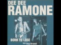 Dee Dee Ramone - Born To Lose (EP)