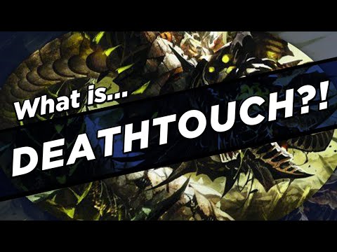What IS Deathtouch?