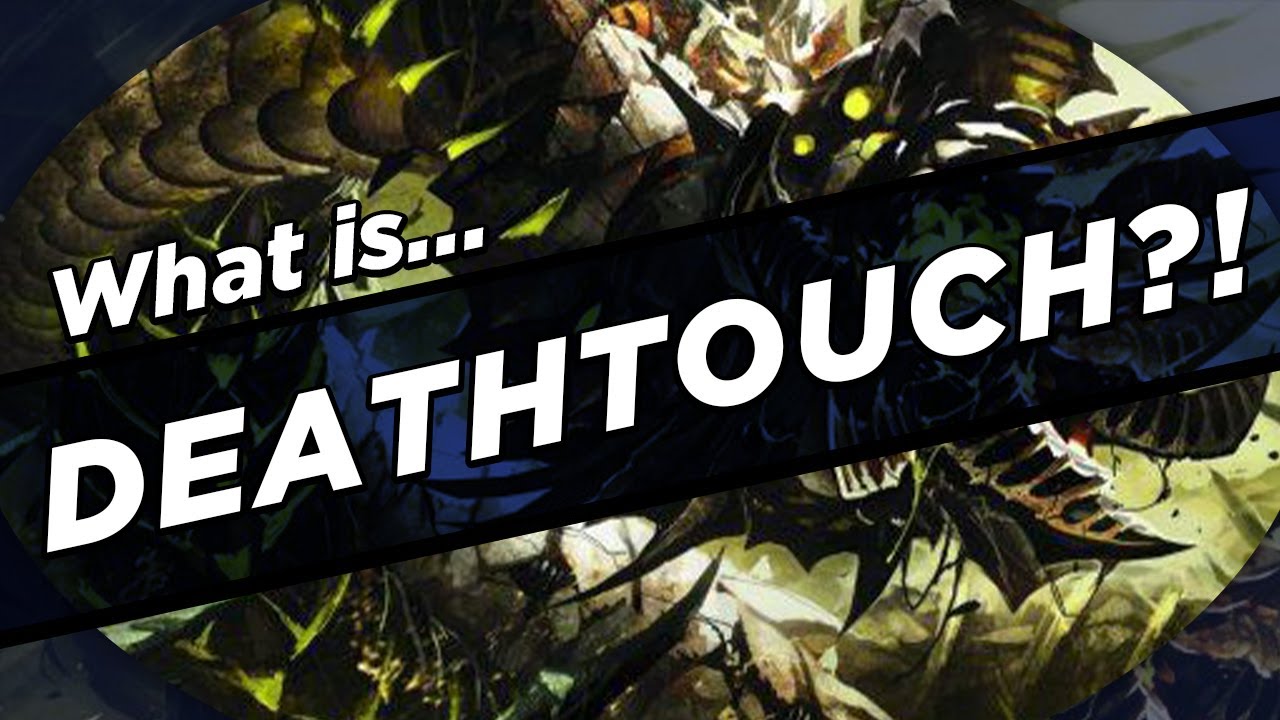 What IS Deathtouch?