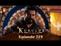 Kurulus Osman Urdu Season 6 Episode 219