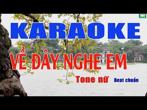 Karaoke Về Đây Nghe Em - Thu Phương - Karaoke Hoàng Đỉnh – Karaoke Beat chuẩn full Band
