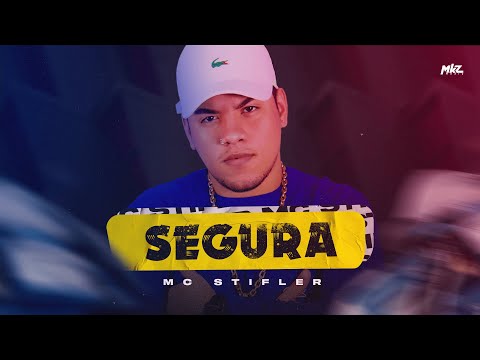 MC Stifler | Segura | Clipe Oficial | MKZ Music