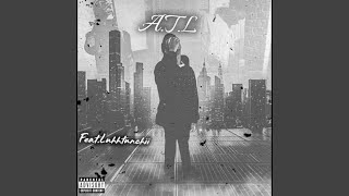 A.T.L (feat.luhhtunchii)