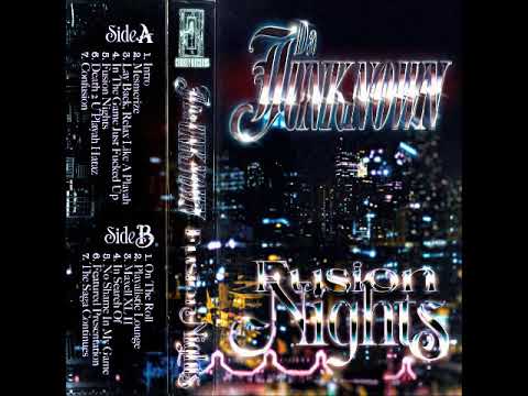 J Da Unknown - Fusion Nights (Full Tape)