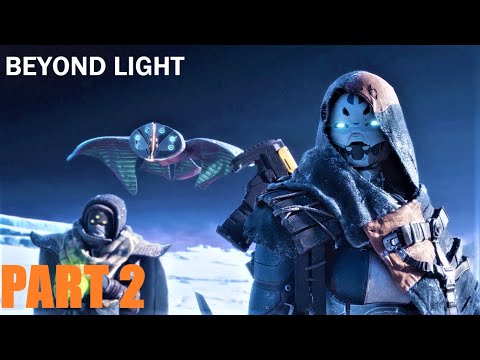 Destiny 2 Beyond Light Walkthrough Gameplay Part 2 - No Commentary