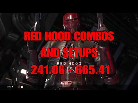 RED HOOD COMBOS AND SETUPS 241.0 - 665.41
