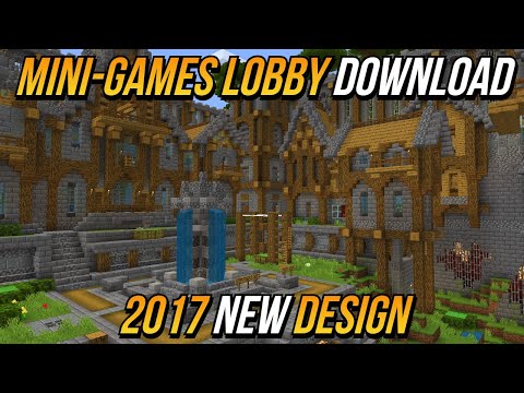 Minecraft 2017 (NEW) Mini-Games Lobby DOWNLOAD! - (Java & Bedrock)