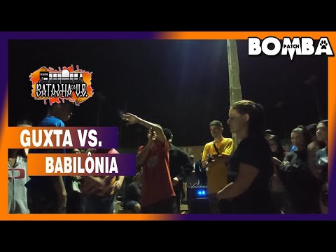 Guxta x Babilônia | OITAVAS | Edição Bomba Patch | Maringá | PR