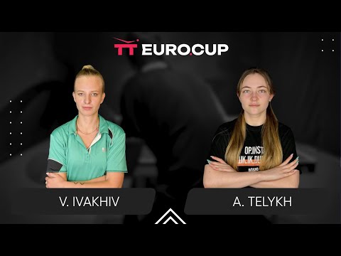 19:40 Valeriia Ivakhiv - Anastasiia Telykh 14.05.2025 TT Euro.Cup Women Ukraine Star. TABLE 4