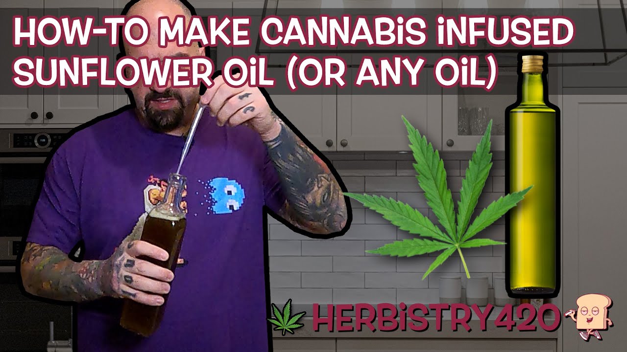 Cannabis Infused Sunflower Oil Recipe: Best 3-Step Guide