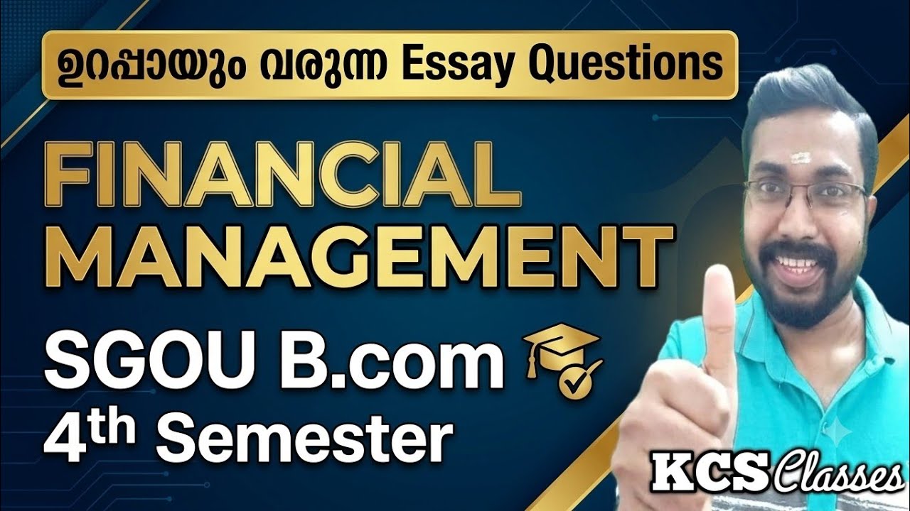ഉറപ്പായും വരുന്ന Essay Questions 🔥|Financial Management|SGOU B.com. 4th Semester 