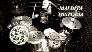 DE LA TIERRA - MALDITA HISTORIA - DRUM COVER BY JONÁS CATRÍN