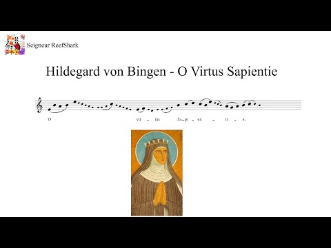 Hildegard von Bingen - O Virtus Sapientie (Kirsteen Rogers)