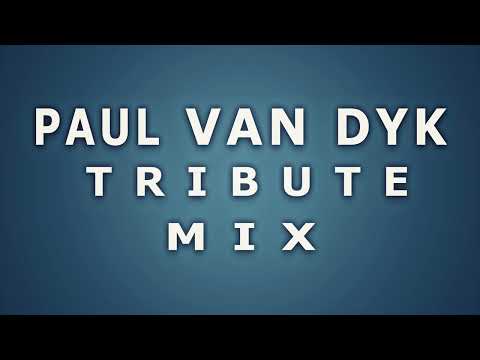 Paul Van Dyk Tribute Mix