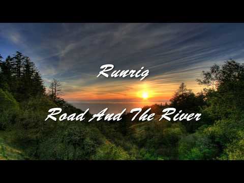 Road And The River - Runrig