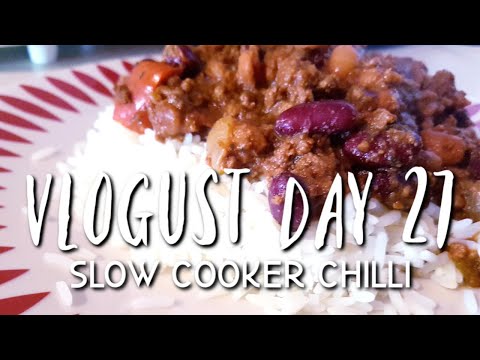 Vlogust Day 27: Slimming World SYN FREE Slow Cooker Chilli
