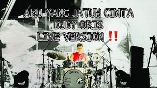 Download lagu Aku Yang Jatuh Cinta - Dudy Oris ( Live Drumcam by Paul Sondakh ) mp3
