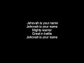 JEHOVAH IS YOUR NAME By Ntokozo Mbambo