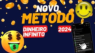 como ter dinheiro infinito de graça :métodos actuliazdo 2024