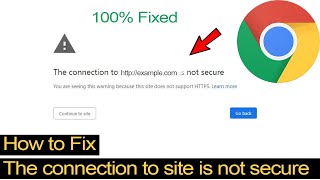 How to fix The connection to site is not secure chrome error? [Resolve