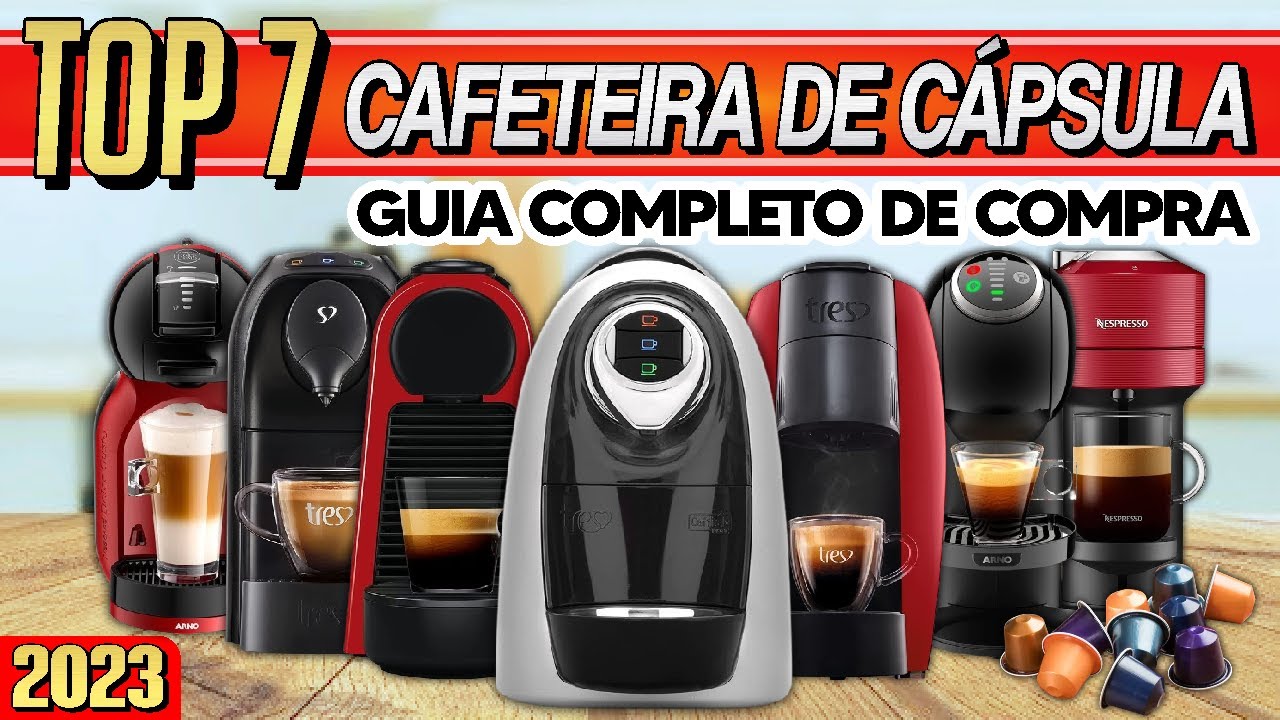 MELHORES Cafeteiras Expresso: QUAL COMPRAR em 2023? Três Corações, Dolce Gusto ou Nespresso?