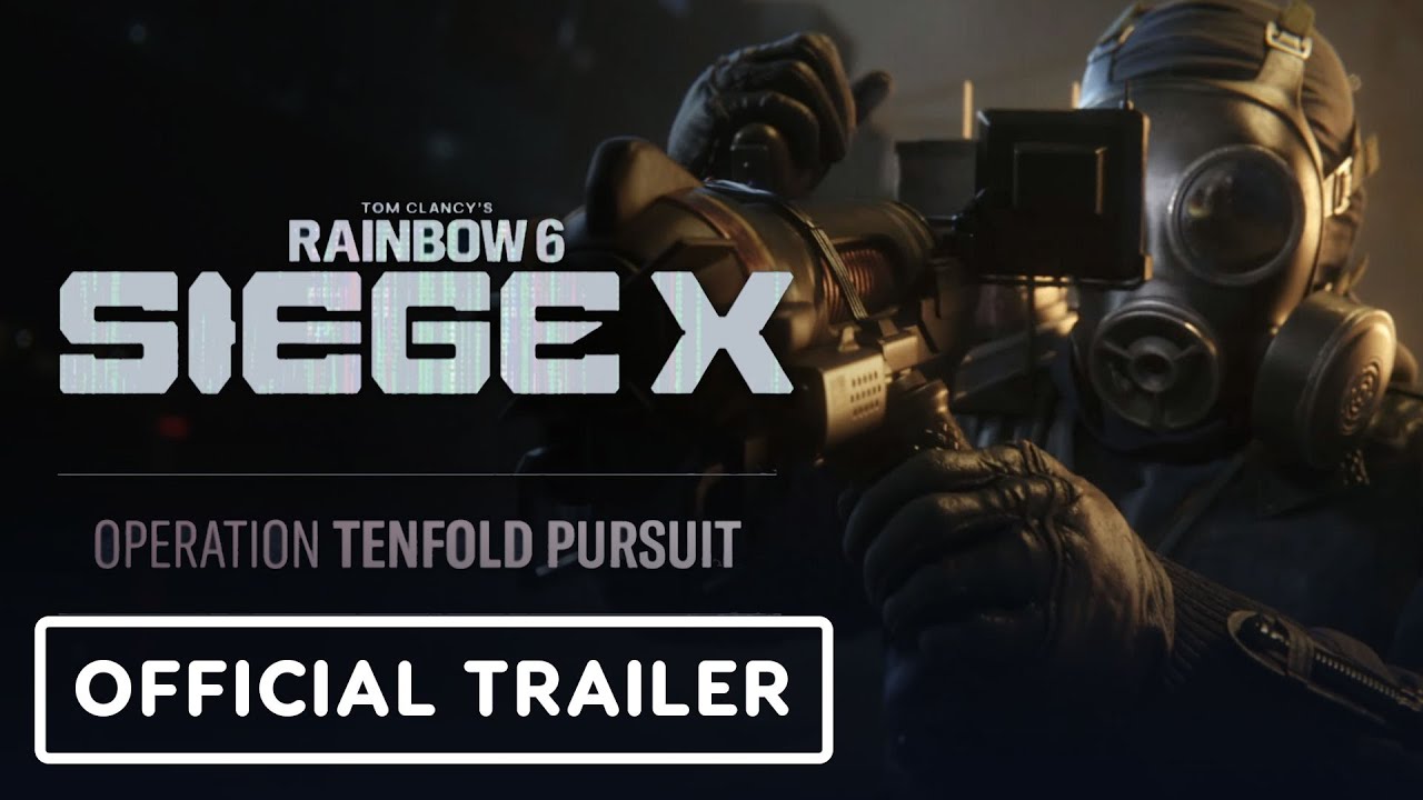 Rainbow Six Siege X - Official Operation Tenfold Pursuit CGI Trailer