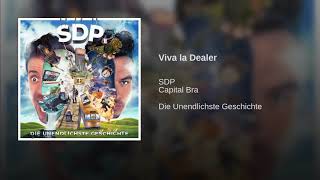 SDP feat. Capital Bra - Viva la Dealer