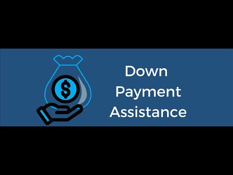 Details around Down Payment Assistance Programs