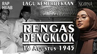Download lagu LAGU KEMERDEKAAN || RENGASDENGKLOK - NOIRNA RAP HIJAB' mp3
