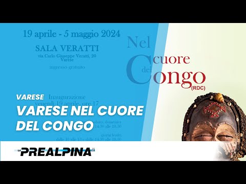 Varese: nel cuore del Congo, così parla l’Africa