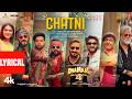 Dhamaal 4 Chatni Lyrical Ajay Devgn Arshad Ritiesh Jaaved Ravi Kishan Neelkamal Aditya Mamta
