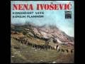 Nena Ivosevic - Konjuh Planinom 