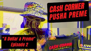 Download lagu Ca$h Corner | A Dollar & Preme (Episode 2) (Feat.Pusha Preme) #cashcornerpodcast  #tampa #pushapreme mp3 Download lagu Ca$h Corner | A Dollar & Preme (Episode 2) (Feat.Pusha Preme) #cashcornerpodcast  #tampa #pushapreme mp3