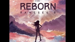 Rameses B - Reborn (Full Album)
