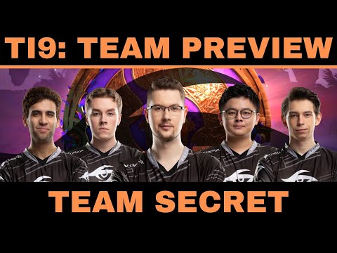 TI9 Preview - Team Secret The International 2019