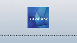 Single Best Idea with Tom Keene: Golnar Motevalli | Bloomberg Surveillance